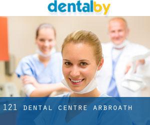 121 Dental Centre (Arbroath)