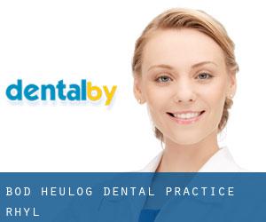 Bod Heulog Dental Practice (Rhyl)