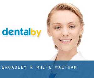 Broadley R (White Waltham)