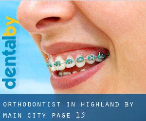 Orthodontist in Highland by main city - page 13