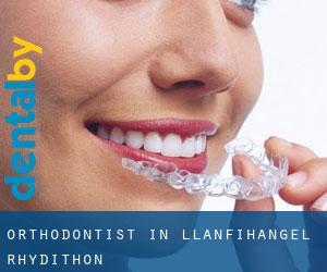 Orthodontist in Llanfihangel Rhydithon