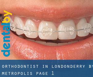 Orthodontist in Londonderry by metropolis - page 1
