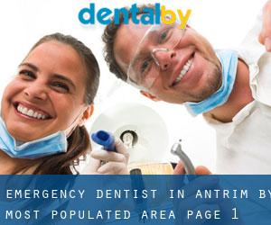 Emergency Dentist in Antrim by most populated area - page 1