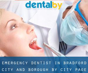 Emergency Dentist in Bradford (City and Borough) by city - page 1