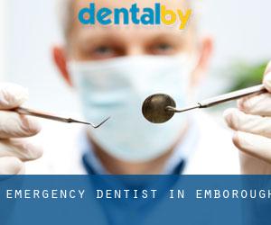 Emergency Dentist in Emborough