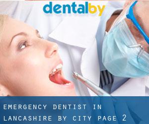 Emergency Dentist in Lancashire by city - page 2
