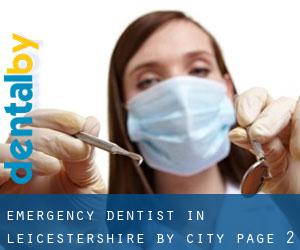 Emergency Dentist in Leicestershire by city - page 2