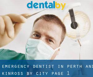 Emergency Dentist in Perth and Kinross by city - page 1