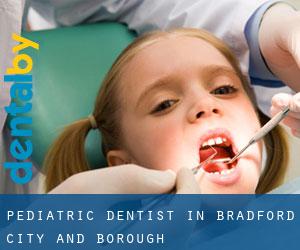 Pediatric Dentist in Bradford (City and Borough)