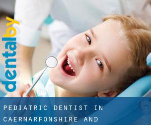 Pediatric Dentist in Caernarfonshire and Merionethshire by city - page 3