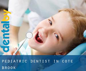 Pediatric Dentist in Cote Brook