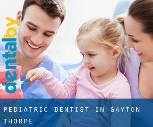 Pediatric Dentist in Gayton Thorpe