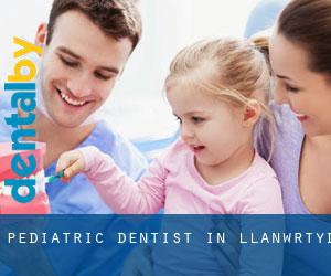 Pediatric Dentist in Llanwrtyd