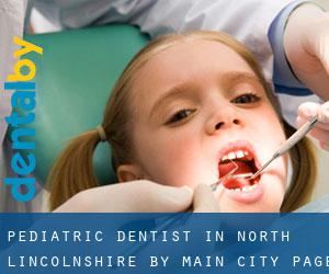 Pediatric Dentist in North Lincolnshire by main city - page 1