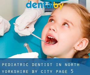 Pediatric Dentist in North Yorkshire by city - page 5