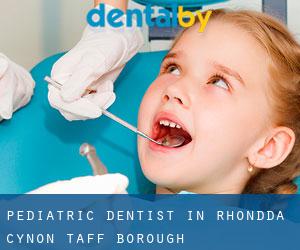 Pediatric Dentist in Rhondda Cynon Taff (Borough)