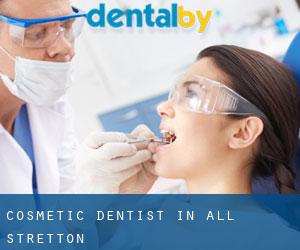 Cosmetic Dentist in All Stretton