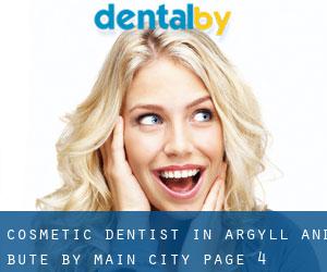 Cosmetic Dentist in Argyll and Bute by main city - page 4
