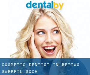 Cosmetic Dentist in Bettws Gwerfil Goch