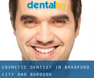 Cosmetic Dentist in Bradford (City and Borough) Cosmetic Dentist in Bradford (City and Borough)