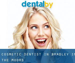 Cosmetic Dentist in Bradley in the Moors