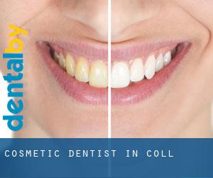 Cosmetic Dentist in Coll