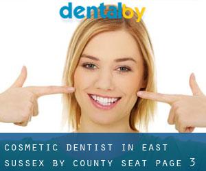 Cosmetic Dentist in East Sussex by county seat - page 3