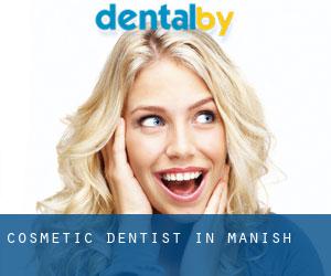 Cosmetic Dentist in Manish