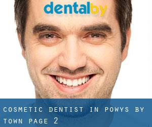 Cosmetic Dentist in Powys by town - page 2