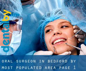 Oral Surgeon in Bedford by most populated area - page 1