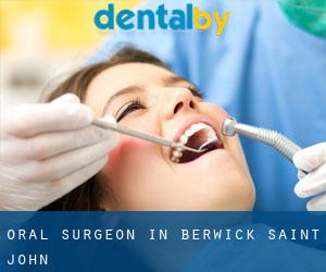 Oral Surgeon in Berwick Saint John
