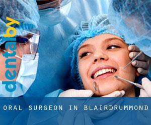 Oral Surgeon in Blairdrummond