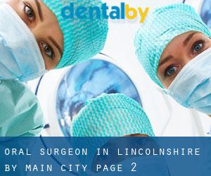 Oral Surgeon in Lincolnshire by main city - page 2