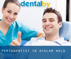 Periodontist in Acklam Wold