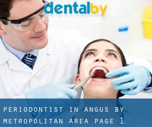Periodontist in Angus by metropolitan area - page 1
