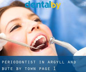 Periodontist in Argyll and Bute by town - page 1