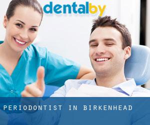 Periodontist in Birkenhead Periodontist in Birkenhead