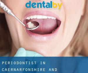 Periodontist in Caernarfonshire and Merionethshire by town - page 1