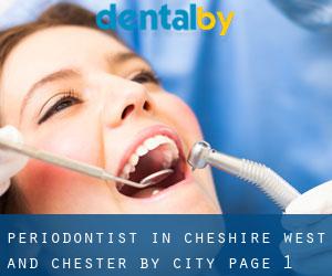 Periodontist in Cheshire West and Chester by city - page 1