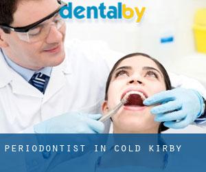 Periodontist in Cold Kirby