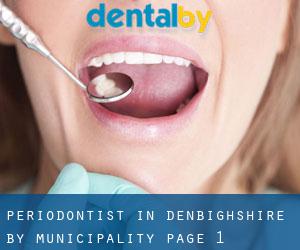 Periodontist in Denbighshire by municipality - page 1