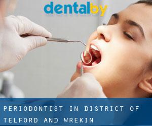 Periodontist in District of Telford and Wrekin