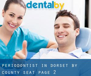 Periodontist in Dorset by county seat - page 2