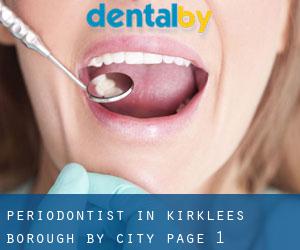Periodontist in Kirklees (Borough) by city - page 1