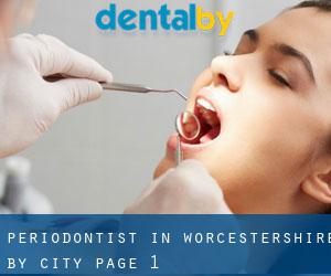 Periodontist in Worcestershire by city - page 1