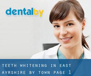 Teeth whitening in East Ayrshire by town - page 1