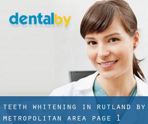 Teeth whitening in Rutland by metropolitan area - page 1