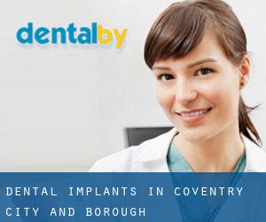 Dental Implants in Coventry (City and Borough)
