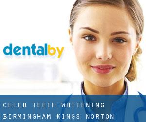 Celeb teeth whitening Birmingham (Kings Norton)