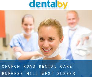 Church Road Dental Care (burgess hill, west sussex)